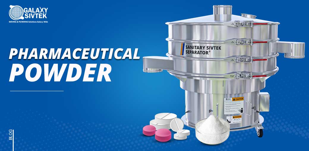 Pharmaceutical powder sieving