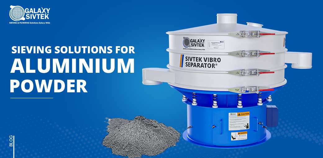 Aluminum Powder Sieving solution