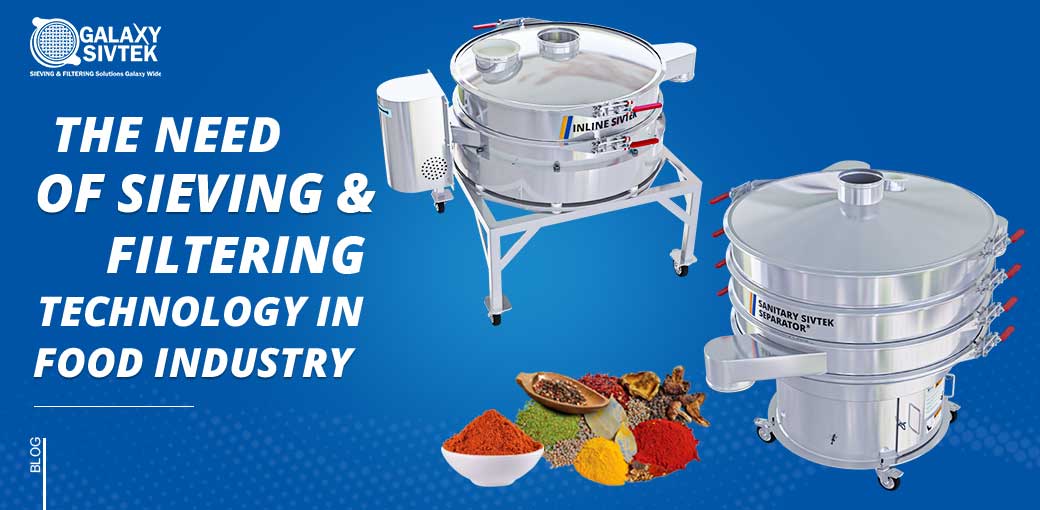 Sieving & Filtering Technology in Food Industry
