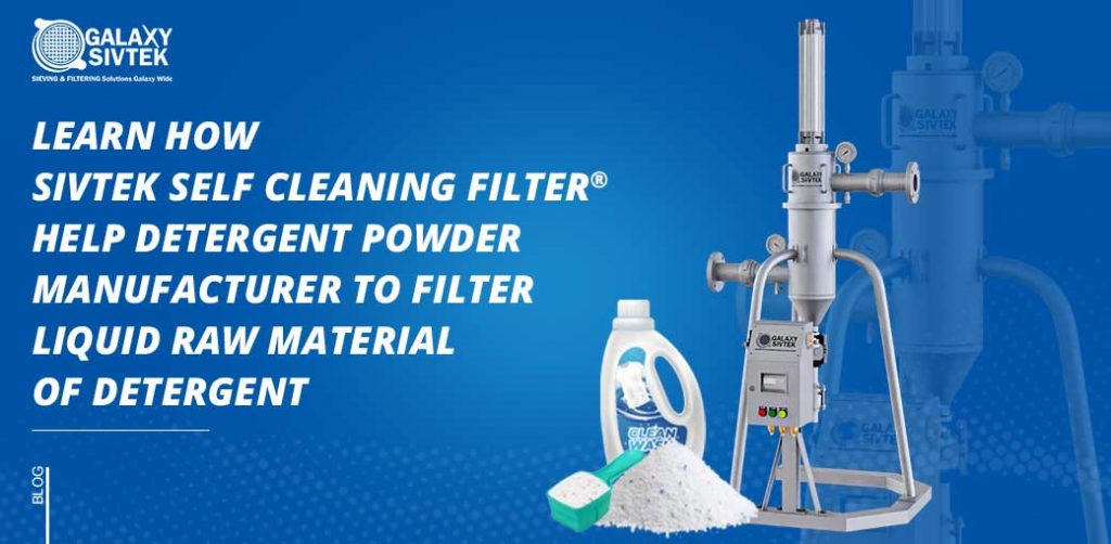 Optimizing Detergent Powder Production with SelfCleaning Filters