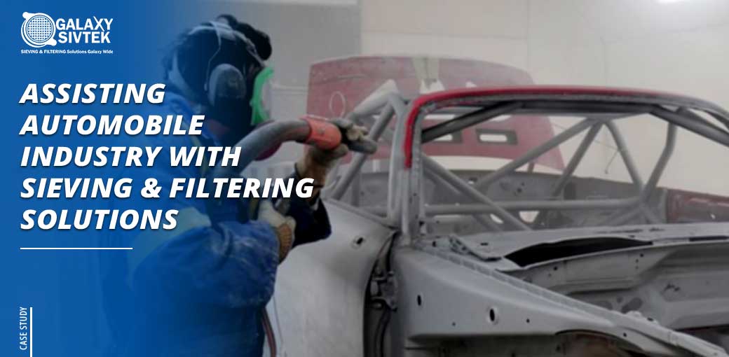 Sieving & Filtering Solutions for Automobile Industry