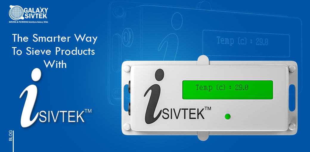 The smarter way to sieve products with i-Sivtek