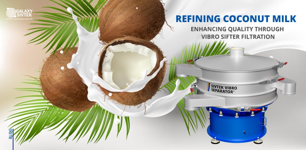 Coconut Milk Filtration with Vibro Sifter