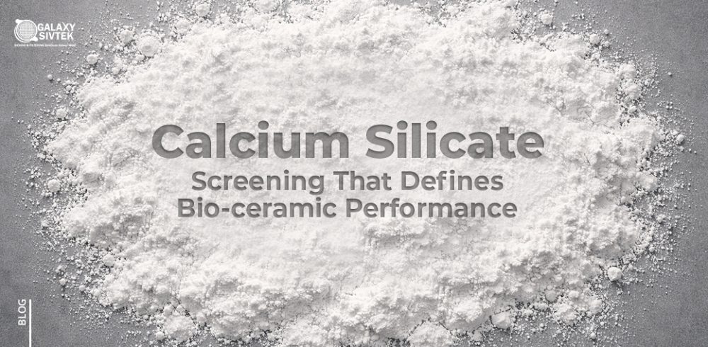 Calcium Silicate Screening That Defines Bio-ceramic Performance