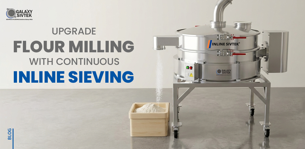 Upgrade Flour Milling with Continuous Inline Sieving.
