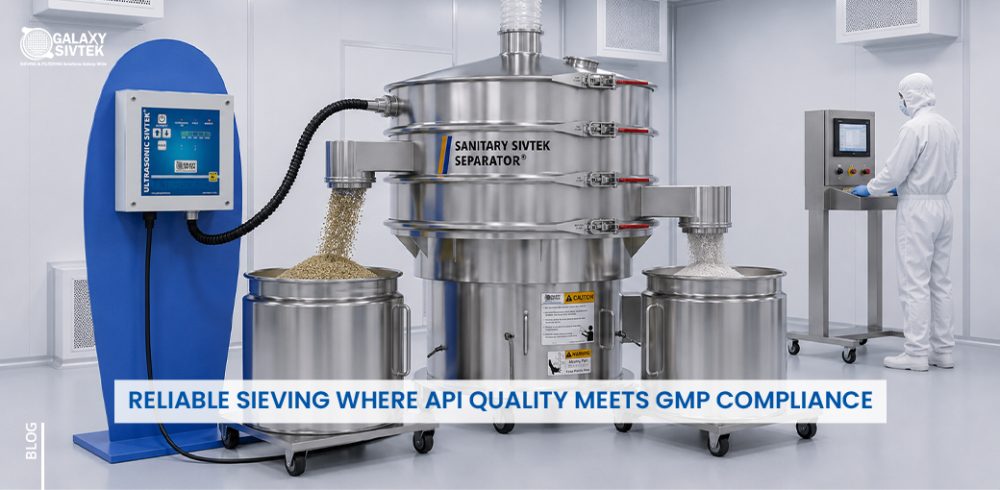 Reliable Sieving Where API Quality Meets GMP Compliance